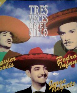 Javier Solís, Pedro Infante, Jorge Negrete-0