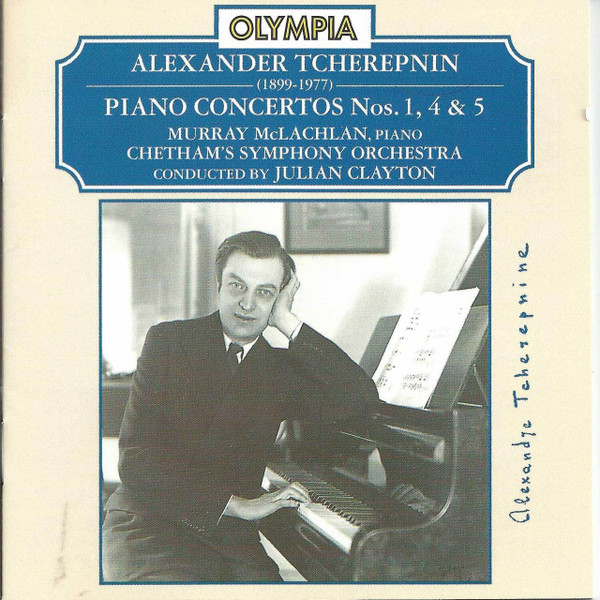 Alexander Tcherepnin -- Murray McLachlan, Chetham's Symphony Orchestra, Julian Clayton-0