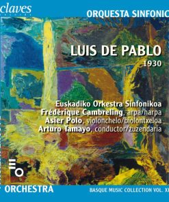 Luis de Pablo - Euskadiko Orkestra Sinfonikoa*, Frédérique Cambreling, Asier Polo, Arturo Tamayo-0