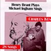 Henry Brant Plays Michael Ingham Sings / Charles Ives-0