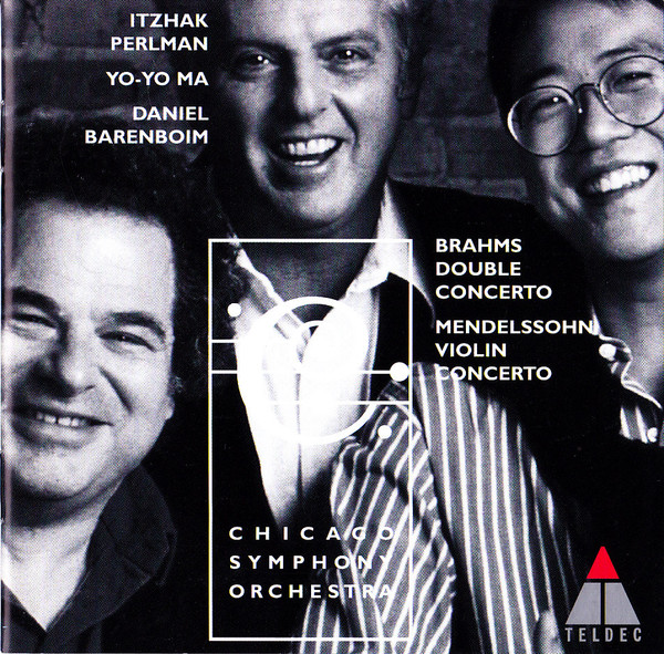 Brahms* / Mendelssohn*, Itzhak Perlman, Yo-Yo Ma, Daniel Barenboim, Chicago Symphony Orchestra-0