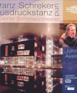 Franz Schreker - Luzerner Sinfonieorchester, John Axelrod-0