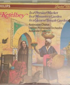 Ketèlbey* – Ambrosian Chorus*, London Promenade Orchestra*, Alexander Faris-0