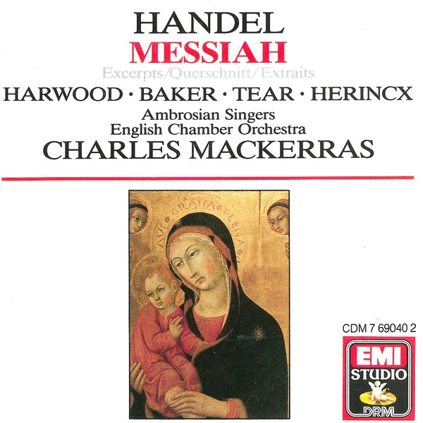 Handel* – Harwood* • Baker* • Tear* • Herincx* • Ambrosian Singers* • English Chamber Orchestra • Charles Mackerras*-0