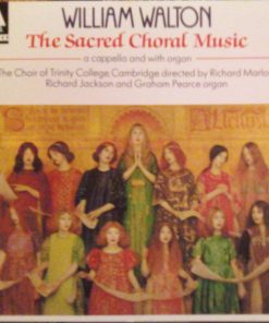 William Walton* - The Choir Of Trinity College, Cambridge, Richard Marlow, Richard Jackson (18), Graham Pearce-0