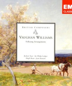 Vaughan Williams*, Robert Tear • Sir Philip Ledger* • Hugh Bean • Jean Stewart-0