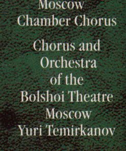 Rodion Shchedrin* – Alexander Voroshilo*, Vladislav Pyavko*, Larisa Avdeyeva*, Boris Morozov, Galina Borisova, Vitaly Vlasov*, Moscow Chamber Chorus*, Chorus* And Orchestra Of The Bolshoi Theatre*, Yuri Temirkanov-4