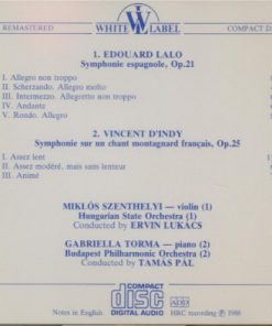 Lalo*, Miklós Szenthelyi*, Ervin Lukács / D'Indy*, Gabriella Torma*, Tamás Pál-1