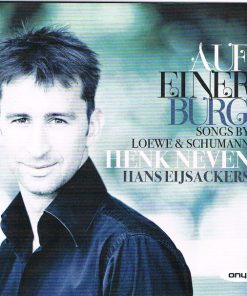 Carl Loewe, Robert Schumann, Henk Neven, Hans Eijsackers-0