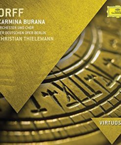 Orff*, Chor der Deutschen Oper Berlin Und Orchester Der Deutschen Oper Berlin, Christian Thielemann-0