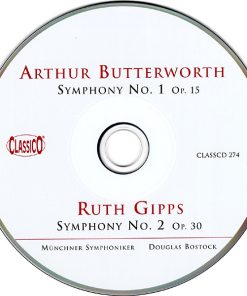 Arthur Butterworth • Ruth Gipps - Münchner Symphoniker, Douglas Bostock-2