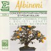 Tomaso Albinoni, Pierre Pierlot, Jacques Chambon, Piero Toso, Claudio Scimone, I Solisti Veneti-0