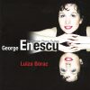 George Enescu, Luiza Borac-0