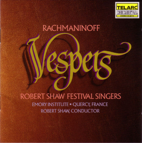 Rachmaninoff* - Robert Shaw Festival Singers / Robert Shaw-0