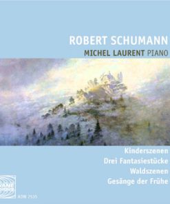 Robert Schumann, Michel Laurent (4)-0