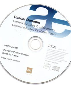 Pascal Dusapin, Arditti Quartet, Orchestre Philharmonique De Radio France, Pascal Rophé-2