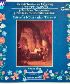 Robert Carver, Cappella Nova • Alan Tavener-1