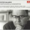 Viktor Kalabis - Josef Suk, Zuzana Růžičková, Miroslav Kejmar, Milan Langer (2), Jiří Formáček, Petr Škvor, The Czech Philharmonic Orchestra, Sawallisch*, Bělohlávek*, Neumann*, Košler*-0