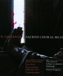John Taverner - The Choir Of St Mary's Cathedral, Edinburgh*, Duncan Ferguson (3)-0