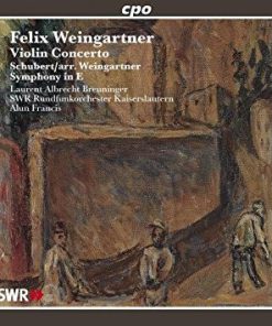 Felix Weingartner - Schubert* - Laurent Albrecht Breuninger*, SWR Rundfunkorchester Kaiserslautern*, Alun Francis-0