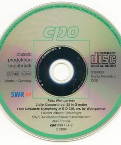 Felix Weingartner - Schubert* - Laurent Albrecht Breuninger*, SWR Rundfunkorchester Kaiserslautern*, Alun Francis-2