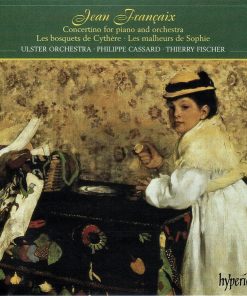 Jean Françaix - Ulster Orchestra, Philippe Cassard, Thierry Fischer (2)-0