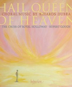 Dubra*, The Choir Of Royal Holloway*, Rupert Gough-0