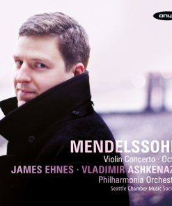 Mendelssohn* - James Ehnes, Vladimir Ashkenazy, Philharmonia Orchestra, Seattle Chamber Music Society-0