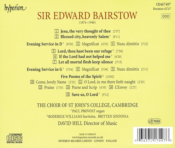 Bairstow*, The Choir Of St. John's College, Cambridge*, Britten Sinfonia, Roderick Williams (3), Paul Provost (2), David Hill-1