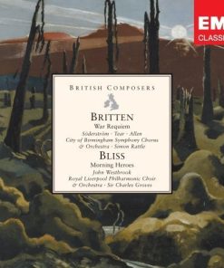 Benjamin Britten, Arthur Bliss - Söderström* • Tear* • Allen* • City Of Birmingham Symphony Chorus* & Orchestra* • Simon Rattle* • John Westbrook • Royal Liverpool Philharmonic Choir & Orchestra* • Sir Charles Groves-0