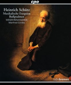 Heinrich Schütz, Weser-Renaissance, Manfred Cordes-0