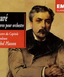 Gabriel Fauré, Orchestre Du Capitole De Toulouse*, Michel Plasson-0