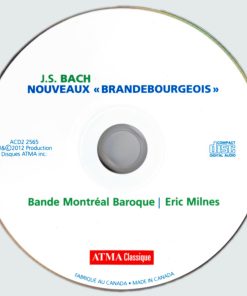 Johann Sebastian Bach - Montreal Baroque, Eric Milnes-2