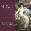 McEwen* – Chilingirian Quartet*-0