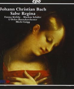 Johann Christian Bach - Emma Kirkby · Markus Schäfer (5) · L'Orfeo Barockorchester · Michi Gaigg-0