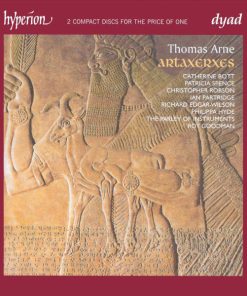 Thomas Arne / Catherine Bott, Patricia Spence, Christopher Robson, Ian Partridge, Richard Edgar-Wilson, Philippa Hyde, The Parley Of Instruments, Roy Goodman-0