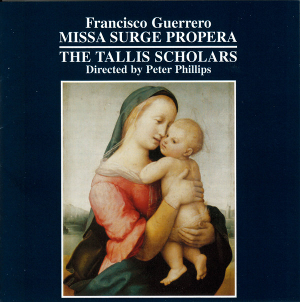 Francisco Guerrero, The Tallis Scholars, Peter Phillips (2)-0