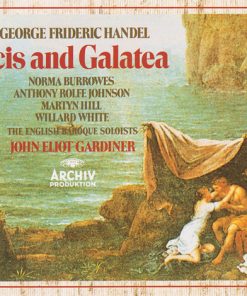 George Frideric Handel* - Norma Burrowes, Anthony Rolfe Johnson, Martyn Hill, Willard White, The English Baroque Soloists, John Eliot Gardiner-1