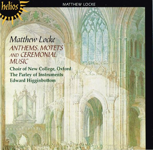 Matthew Locke - Choir Of New College, Oxford* / The Parley Of Instruments / Edward Higginbottom-0