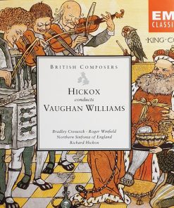 Richard Hickox conducts Vaughan Williams* – Bradley Creswick, Roger Winfield (2), Northern Sinfonia Of England*-0