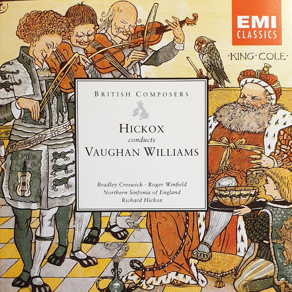 Richard Hickox conducts Vaughan Williams* – Bradley Creswick, Roger Winfield (2), Northern Sinfonia Of England*-0