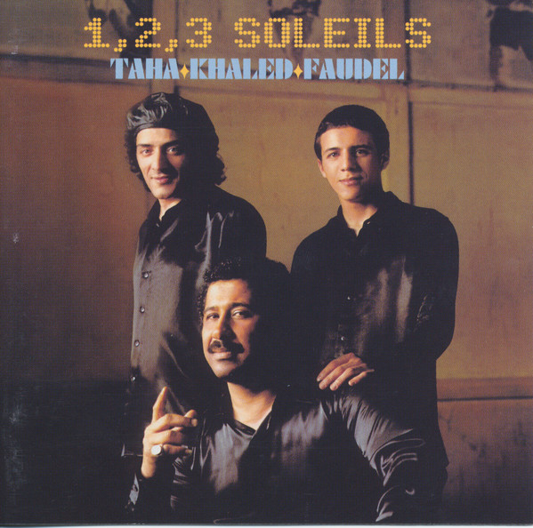 Taha* ⧫ Khaled ⧫ Faudel-0