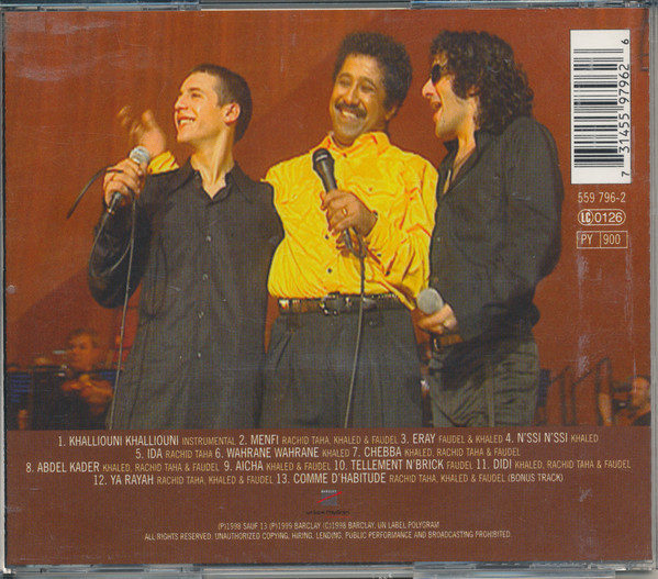 Taha* ⧫ Khaled ⧫ Faudel-1