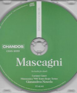 Mascagni*, Luciano Ganci, Filarmonica ’900 Teatro Reģio Torino*, Gianandrea Noseda-2
