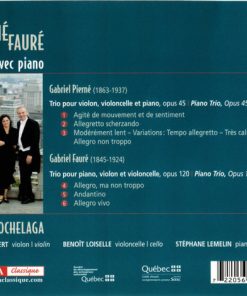 Gabriel Pierné, Gabriel Fauré - Trio Hochelaga-1