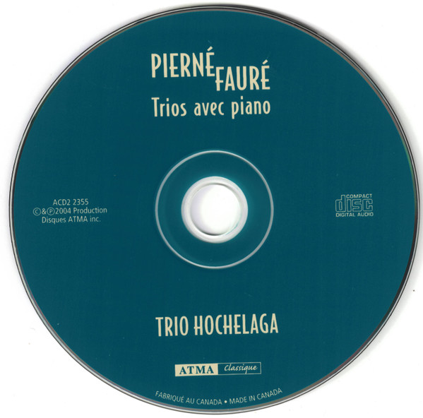 Gabriel Pierné, Gabriel Fauré - Trio Hochelaga-2