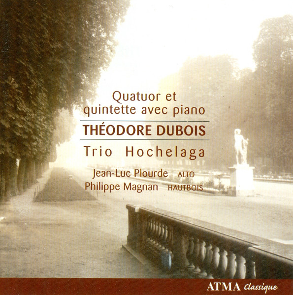 Théodore Dubois - Trio Hochelaga, Jean-Luc Plourde, Philippe Magnan-0