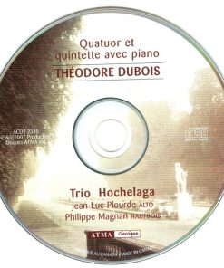 Théodore Dubois - Trio Hochelaga, Jean-Luc Plourde, Philippe Magnan-2