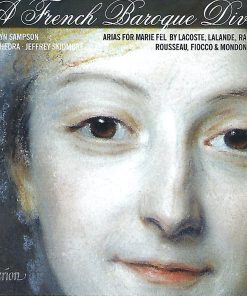 Carolyn Sampson, Ex Cathedra (2), Jeffrey Skidmore - Louis Lacoste, Michel Richard Delalande, Jean-Philippe Rameau, Jean-Jacques Rousseau, Joseph Hector Fiocco & Jean Joseph Cassanea De Mondonville-0