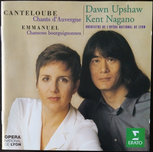 Canteloube* • Emmanuel* -- Dawn Upshaw, Kent Nagano / Orchestre De L'Opéra National De Lyon*-0